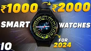 Smartwatch For 2024🔥Best Smartwatch Under 1000, 2000🔥Best Smartwatches From 1000 - 2000