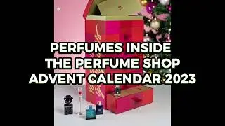THE PERFUME SHOP ADVENT CALENDAR 2023
