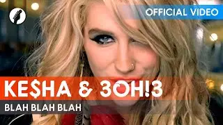 Ke$ha, 3OH!3 - Blah Blah Blah (Official Video / HD)
