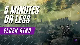 How To Play Elden Ring in 5 Minutes or Less