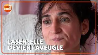 Elle PERD la vue à cause du LASER