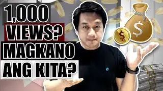 Magkano ang KITA sa 1000 VIEWS sa YouTube