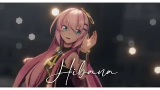 【MMD】Hibana【4K/60/Sour Luka】