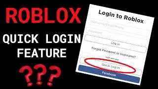 Roblox New Quick Login Feature?!?