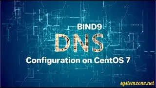 How to Configure DNS Server on CentOS 7 (Caching DNS with BIND)