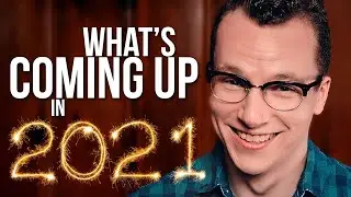What's Coming Up in 2021! (Books, YouTube, and More!)