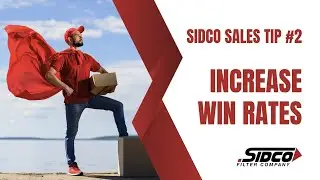 Sidco Sales Tip #2: Increase Win Rates