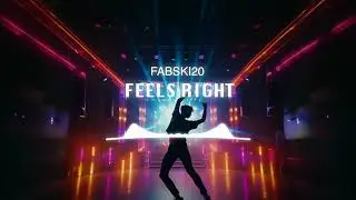 Fabski20 - Feels Right (Official Audio)