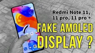 Redmi Note 11, Note 11 Pro, Note 11 Pro Plus Display Problem