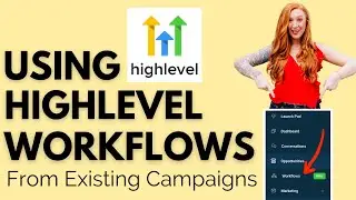 Using Workflows in Go Highlevel