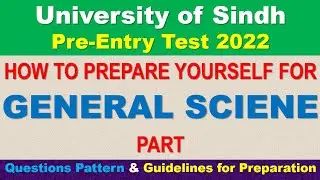 Sindh University Entry Test 2024 | How to solve GENERAL SCIENCE Part - Tips and Tricks