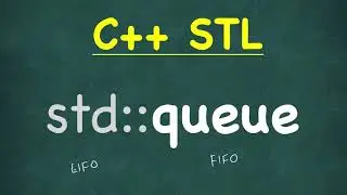 Queue | C++ STL (Standard Template Library) | std::queue