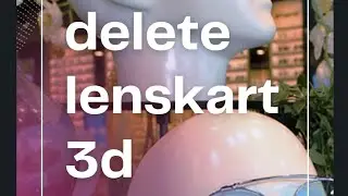 How to delete lenskart 3d photo. 