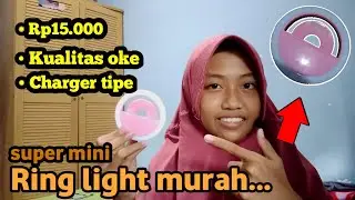 REVIEW RING LIGHT MINI harga murah buat youtuber pemula! | Ilmu Tutorial