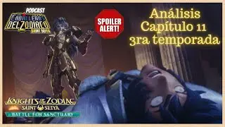 Analisis de Knights of the zodiac Battle for sanctuary 3ra temporada capitulo 11 PLCDZ