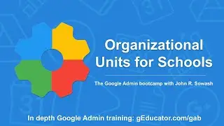 This is how you should set up your Google Workspace organizational units