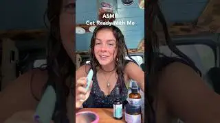 ASMR Get Ready With Me 