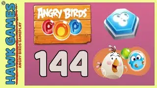 Angry Birds Stella POP Bubble Shooter Level 144 - Walkthrough, No Boosters