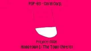 Project CGGA OST - The Town Retro (Pop-03, Corel Corp.)
