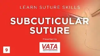 Subcuticular Suture - Learn Suture Techniques - VATA