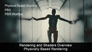 Rendering and Shaders Overview - Physical Based Rendering [BEGINNER]