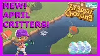 Animal Crossing New Horizons: April Bug and Fish Guide