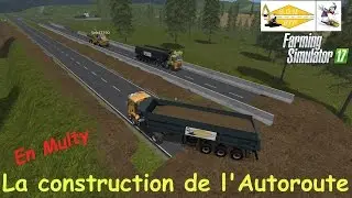 [FS17] Construction de l'Autoroute 