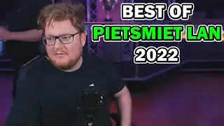 Best of PietSmiet LAN 2022