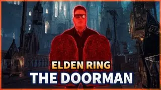 The Doorman - Elden Ring Invasions