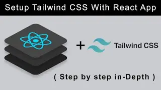 How to Install Tailwind CSS 3 in React App in 2022 | Setup Tailwind CSS With React App | Hindi