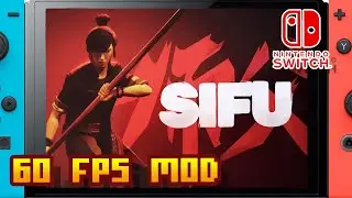 Sifu - 60 FPS Mod - (Nintendo Switch) - Framerate & Gameplay