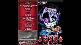 Koshir - Muffin Man (2012 full mixtape)