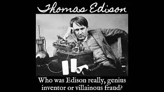 History Fix Episode 97: Thomas Edison