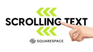 Adding Scrolling Text in Squarespace: Easy Steps and Tips
