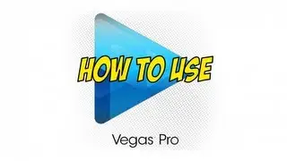 Tutorial | #3 How to use Sony Vegas (2013)
