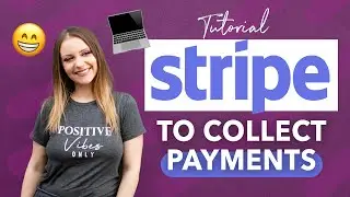 How to use STRIPE to collect payments online (stripe tutorial 2021)