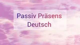 Passiv Präsens Deutsch - A2 - B1 Pasiv prezenta u njemačkom jeziku. 🇩🇪📚