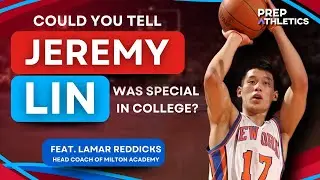 Could You Tell Jeremy Lin was Special in College? feat. Former Coach at Harvard Lamar Reddicks