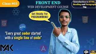 Introduction To HTML | What is HTML Tag  and Element | Heading Tag| Paragraph Tag| MAK Coding Zone
