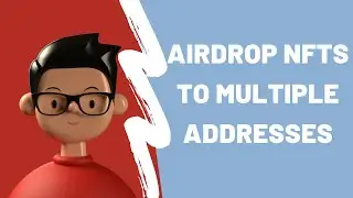 How to Airdrop NFTs and other tokens