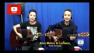 Alex Matos e Luciano - Minha Nega