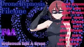 Drone file (hypnosis file) (p1) (F4A)