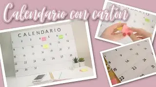 DIY Calendario con Cartón Pluma