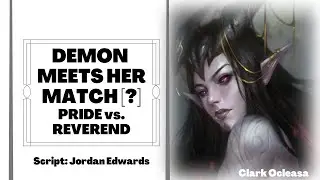 Demon Meets Her Match [?]: Pride vs. Reverend [Dark Fantasy Audio Roleplay][Audio Drama]