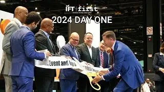 2024 IFT FIRST: Recap of Day 1