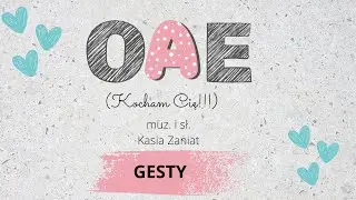 OAE (Kocham Cię) - gesty 