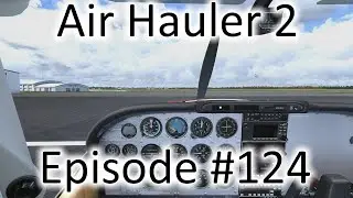 FSX | Air Hauler 2 Ep. #124 - Hurricane Relief | C182