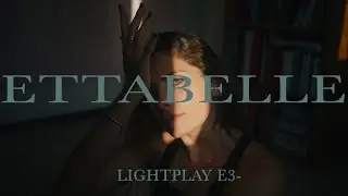 LIGHTPLAY E3-  ETTABELLE ( an x100 original and xf10 photoshoot)