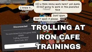 TROLLING AT IRON CAFE TRAININGS *GETS KICKED* | Roblox Trolling