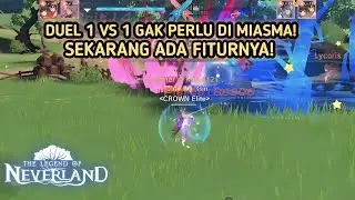 MENCOBA FITUR TERBARU DUEL SYSTEM 1 VS 1 ! | The Legend of Neverland